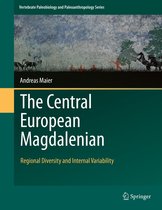 Vertebrate Paleobiology and Paleoanthropology - The Central European Magdalenian