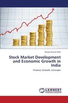 Stock Market Development and Economic Growth in India