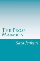 The Prose Marmion