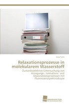 Relaxationsprozesse in molekularem Wasserstoff