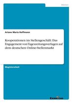 Kooperationen im Stellengeschäft:Das Engagement von Tageszeitungsverlagen auf dem deutschen Online-Stellenmarkt