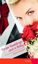 Three Weddings and a Baby