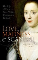 Boek cover Love, Madness, and Scandal van Johanna Luthman