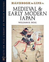 Handbook To Life In Medieval And Early Modern Japan