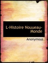 L-Histoire Nouueau-Monde