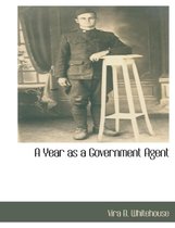 A Year as a Government Agent