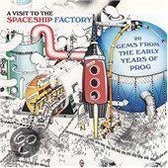 Visit to the Spaceship Factory: 20 Gems From the Early Years of Prog