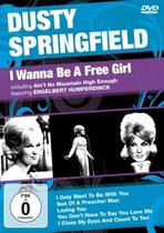 Springfield Dusty I Wanna Be A Free Girl 1-Dvd
