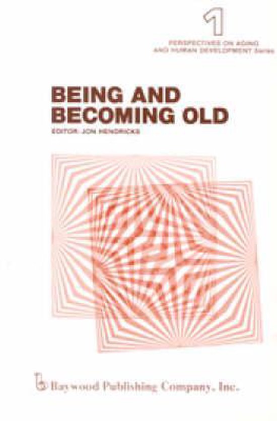 Perspectives on Aging and Human Development Series- Being an ... - cover