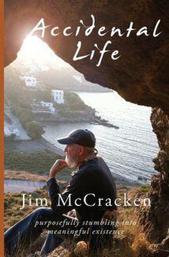 Accidental Life (ebook), Jim Mccracken 9781733571319 Boeken bol