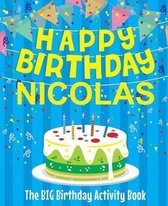 Happy Birthday Nicolas - The Big Birthday Activity Book