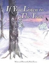 If You Listen to the Trees