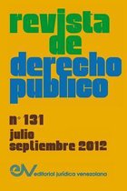 REVISTA DE DERECHO PÚBLICO (Venezuela), No. 131, Julio-Septiembre 2012