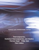 Thermodynamics, Statistical Thermodynamics, & Kinetics: Pearson  International Edition