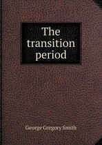 The transition period