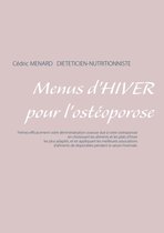 Savoir quoi manger, tout simplement... - - Menus d'hiver pour l'ostéoporose