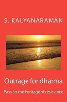 Outrage for Dharma