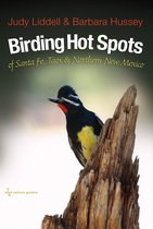 W. L. Moody Jr. Natural History Series 51 - Birding Hot Spots of Santa Fe, Taos, and Northern New Mexico