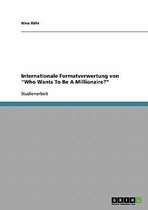 Internationale Formatverwertung Von Who Wants to Be a Millionaire?
