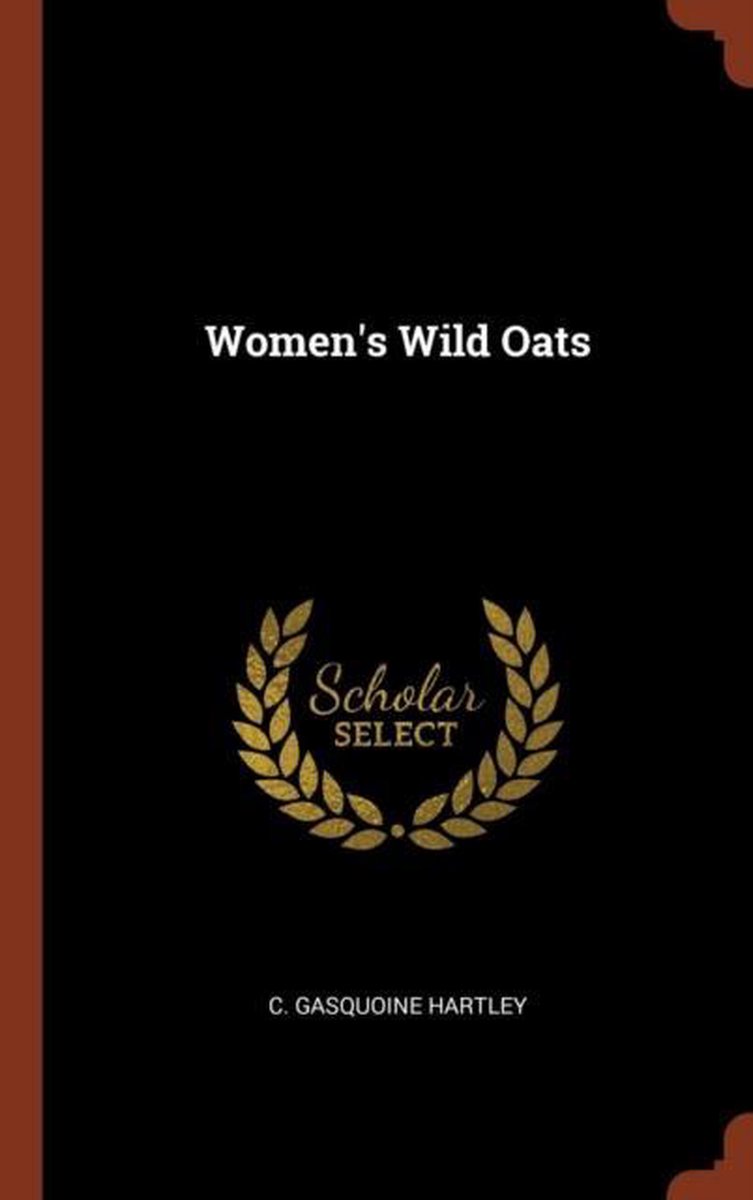 Women's Wild Oats van C Gasquoine Hartley