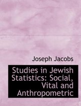 Studies in Jewish Statistics