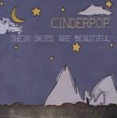 Cinderpop - Their Skies Are Beautiful (CD)