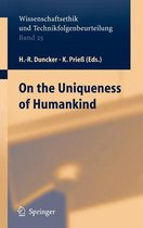 On the Uniqueness of Humankind