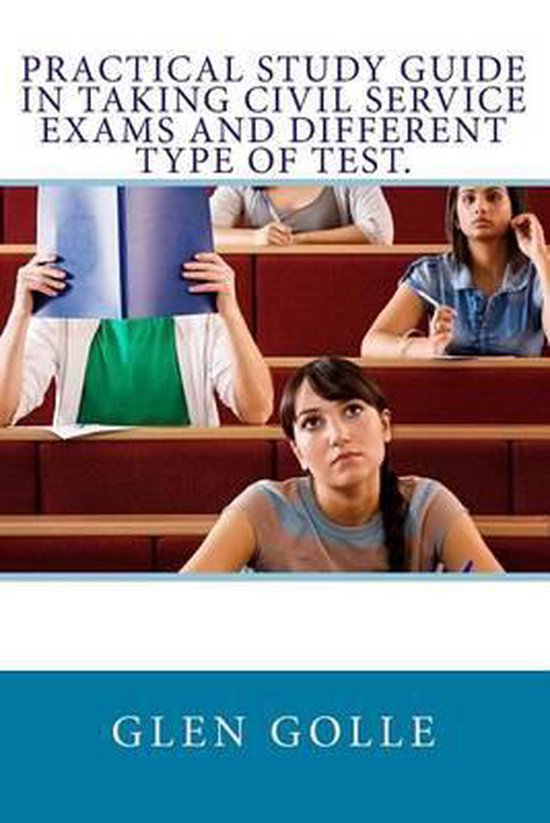 Practical Study Guide in Taking Civil Service Exams and Diff ... - cover