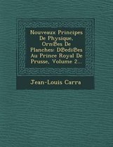 Nouveaux Principes de Physique, Orn Es de Planches