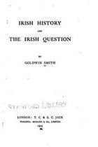 Irish History and the Irish Question