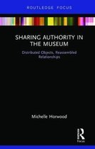 Museums in Focus- Sharing Authority in the Museum