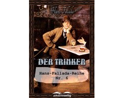 Hans-Fallada-Reihe - Der Trinker