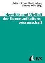 Identität und Vielfalt der Kommunikationswissenschaft