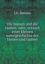 Die bienen und die tauben