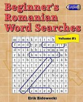 Beginner's Romanian Word Searches - Volume 3