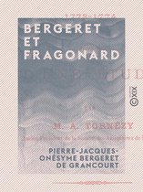Bergeret et Fragonard