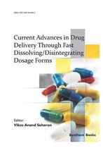 Current Advances in Drug Delivery Through Fast Dissolving/Disintegrating Dosage Forms