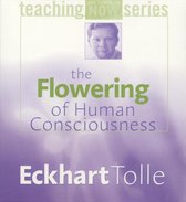 Flowering of Human Consciousness