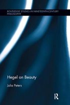 Routledge Studies in Nineteenth-Century Philosophy- Hegel on Beauty