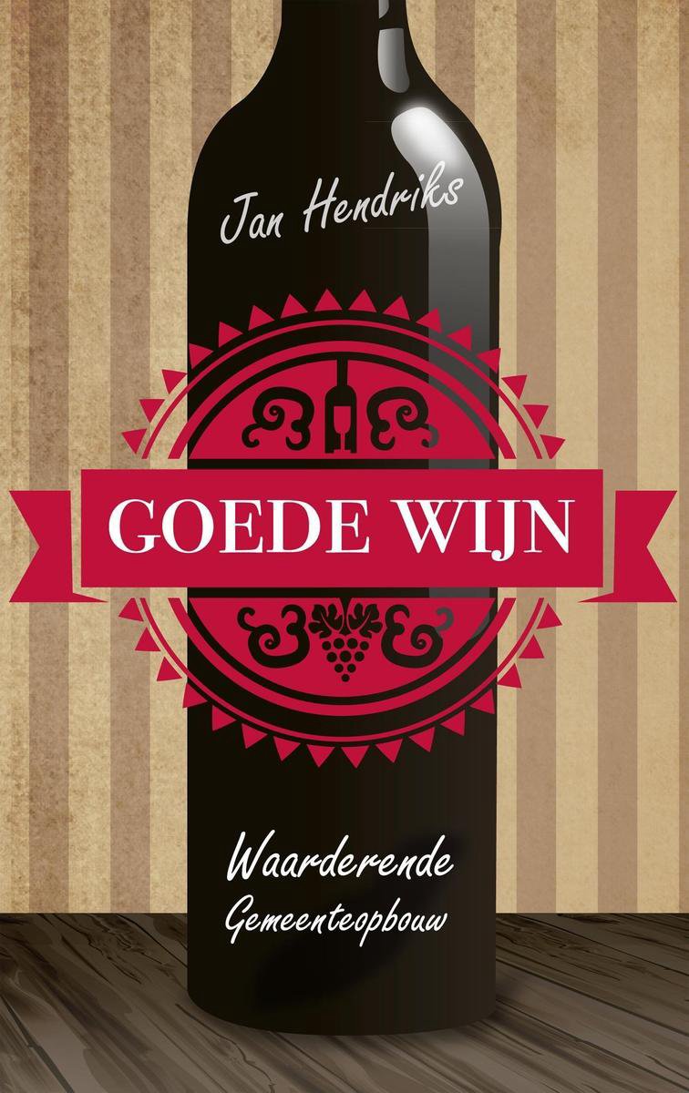 Goede wijn Hendriks 9789043521932 | Boeken bol.com