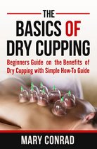 The Basics of Dry Cupping