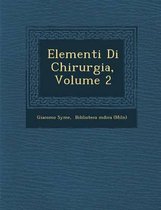 Elementi Di Chirurgia, Volume 2