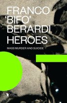 Heroes Mass Murder & Suicide