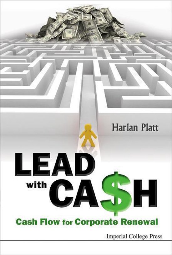 Lead With Cash: Cash Flow For Corporate Renewal - cover