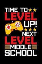 Time To Level Up Next Level Middle School