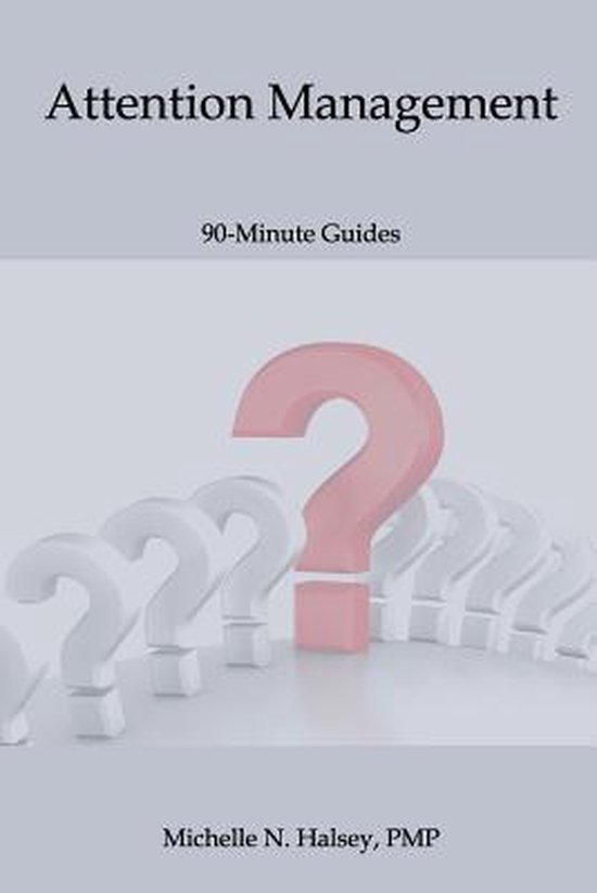 90-Minute Guide- Attention Management - cover