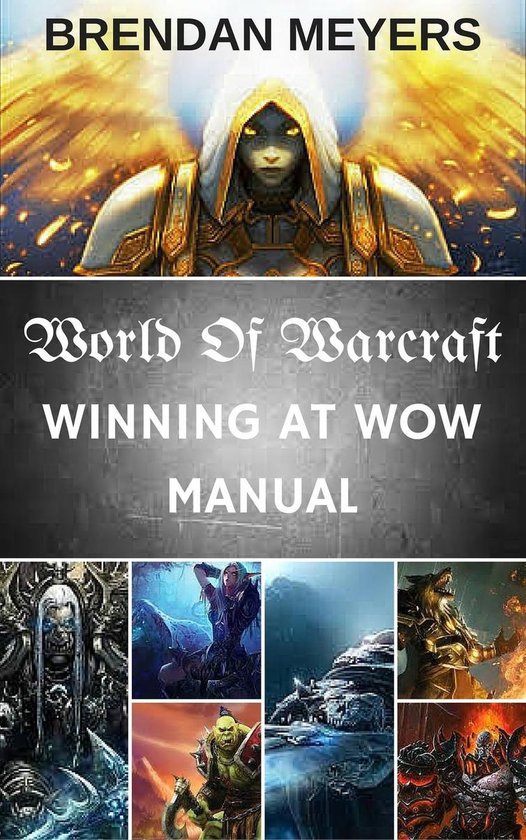 World Of Warcraft: Winning At W.O.W. Manual - cover
