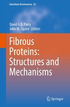 Subcellular Biochemistry 82 - Fibrous Proteins: Structures and Mechanisms