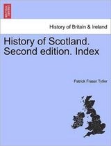 History of Scotland. Second Edition. Index