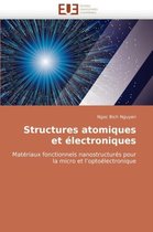 Structures atomiques et électroniques